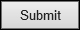 Submit button